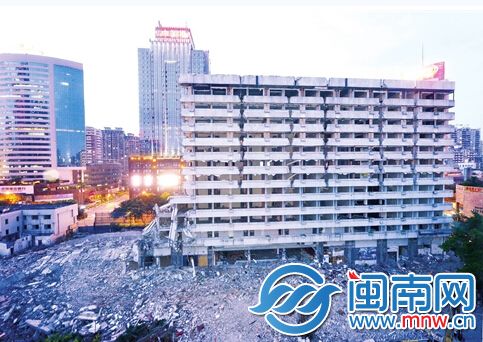 闽都大酒店开拆，倒塌处一片废墟