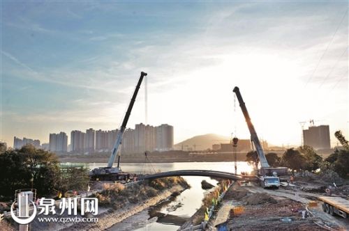 溪墘景观桥昨吊装通行 泉州水线慢道实现全线直通 溪墘景观桥昨吊装通行 泉州水线慢道实现全线直通