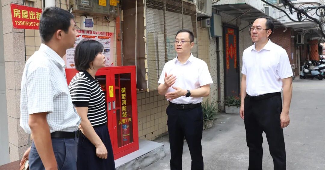 丰泽区政府主要领导带队调研安全生产、消防安全等相关工作